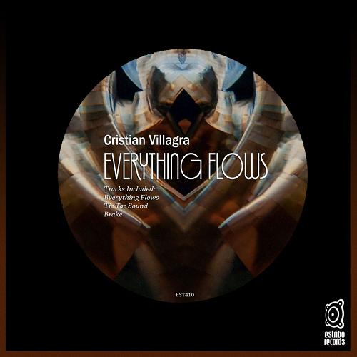 Cristian Villagra - Everything Flows [EST410]